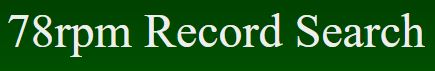 78rpm Record Search